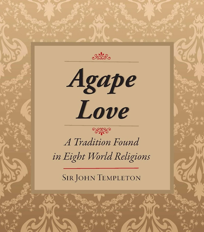 Agape Love: Tradition Eight World Religions