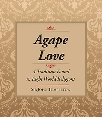 Agape Love: Tradition Eight World Religions