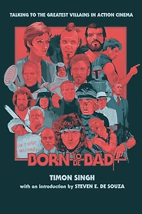 Born to Be Bad: Talking the greatest villains action cinema (hardback)