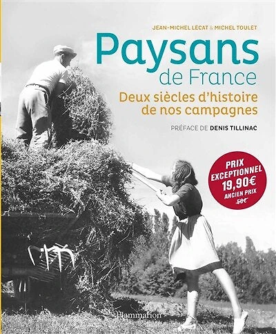 Paysans de France: 1770-1970, deux siècles d'histoire de nos campagnes