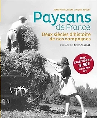 Paysans de France: 1770-1970, deux siècles d'histoire de nos campagnes
