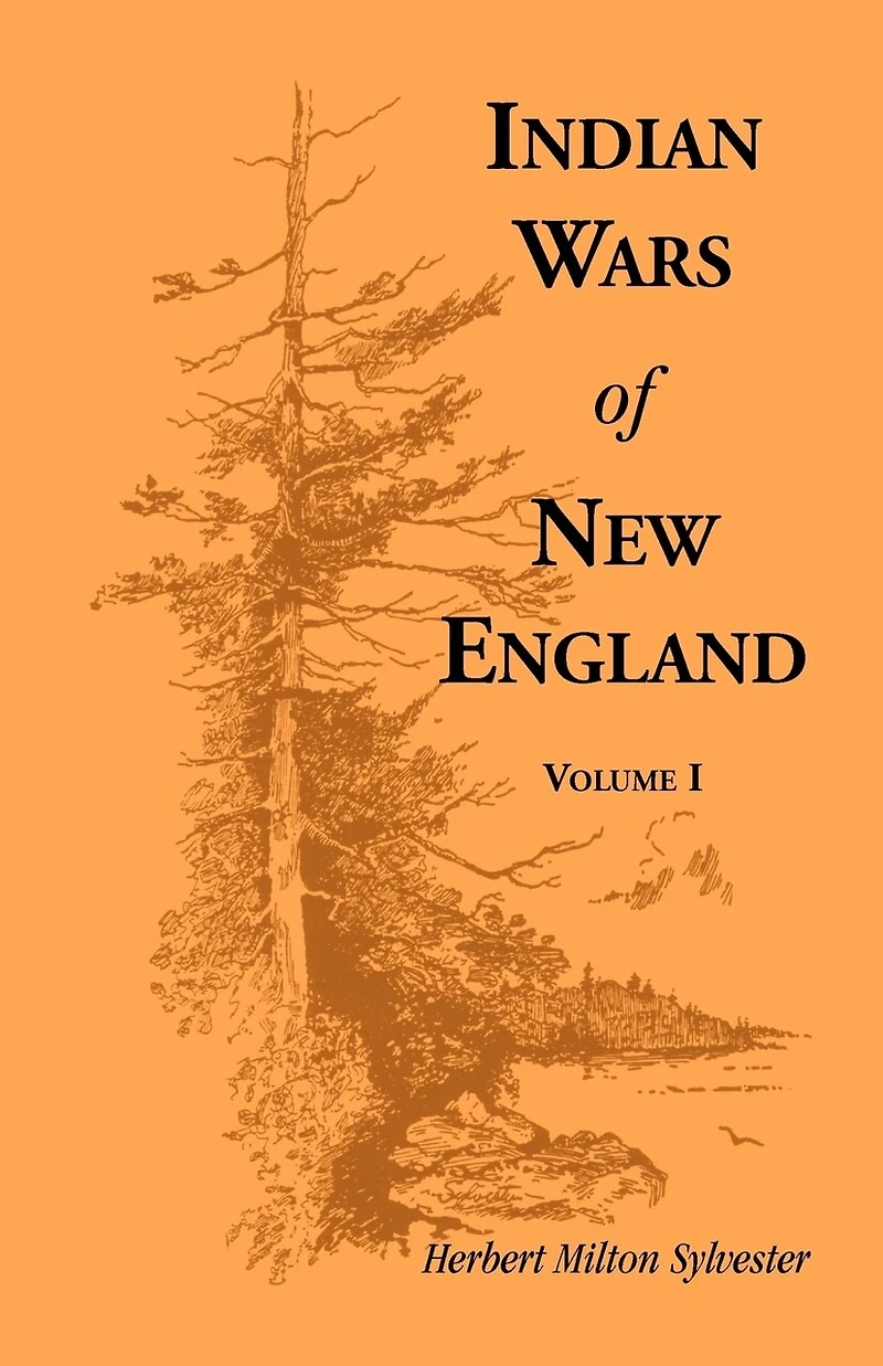 Indian Wars of New England, Vol. 1 (Classic Reprint)