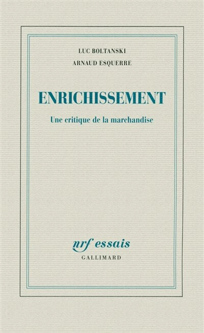 Enrichissement: une critique de la marchandise