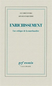 Enrichissement: une critique de la marchandise