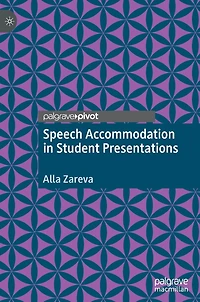 Speech Accommodation Student Presentations