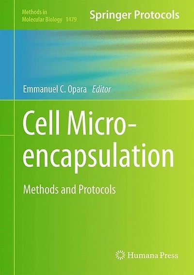 Cell Microencapsulation: Methods And Protocols