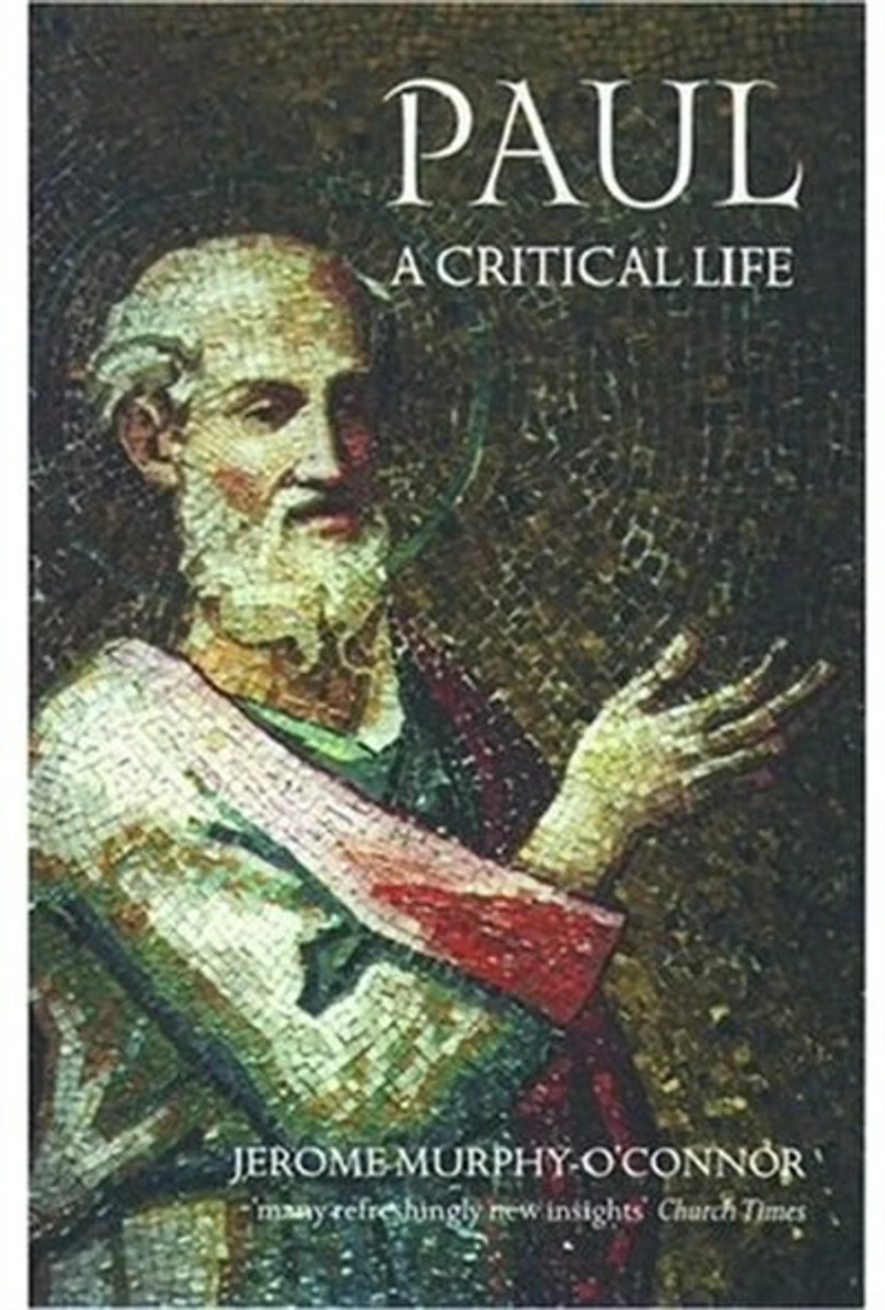 Paul: A Critical Life