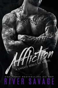 Affliction: Knights Rebels Mc