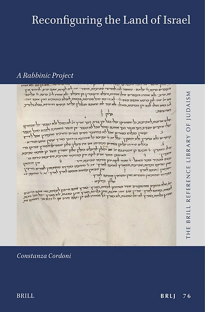 Reconfiguring the Land of Israel: A Rabbinic Project