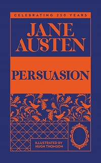 Persuasion: Celebrating 250 Years of Jane Austen: Mini Hardcover Edition