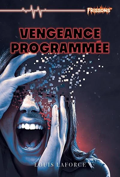 Frissons Vengeance programmée