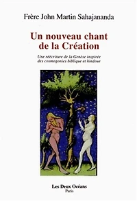 Un nouveau chant de la création: une réécriture de la Genèse inspirée des cosmogonies biblique et hindoue