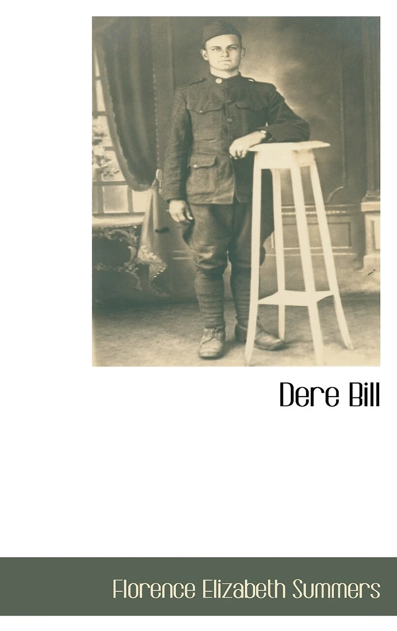 Dere Bill: Mable's Love Letters to Her Rookie (Classic Reprint)