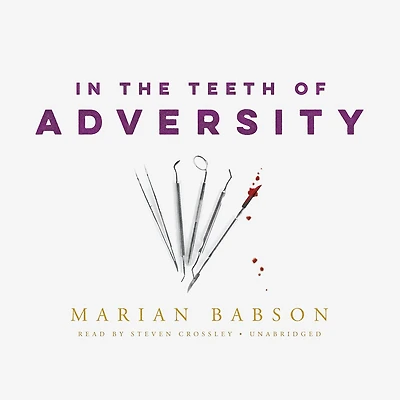 the Teeth of Adversity