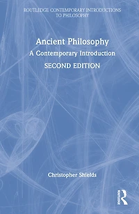 Ancient Philosophy: A Contemporary Introduction