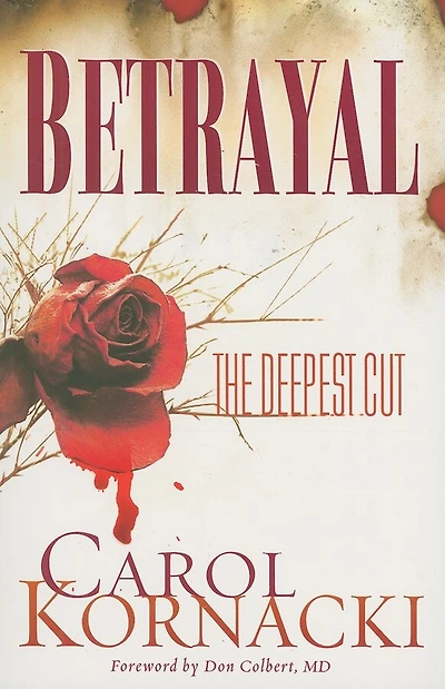 Betrayal: A Wound To Be Healed