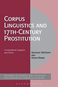 Corpus Linguistics and 17th-Century Prostitution: Computational History