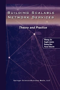 Building Scalable Network Services: Theory and Practice