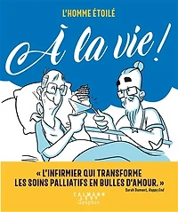 A la vie !