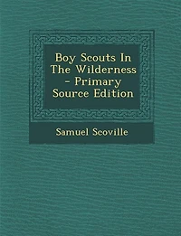 Boy Scouts The Wilderness