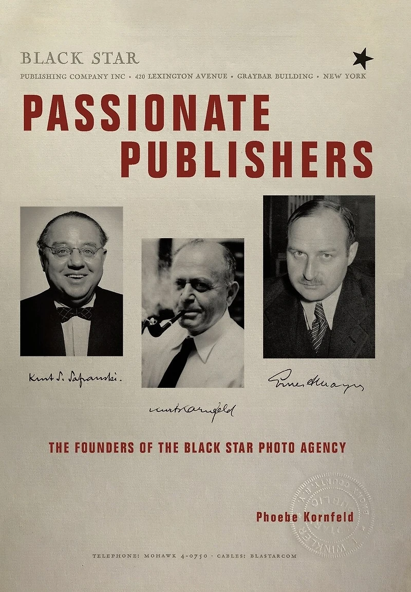 Passionate Publishers: The Founders Of The Black Star Photo Agency