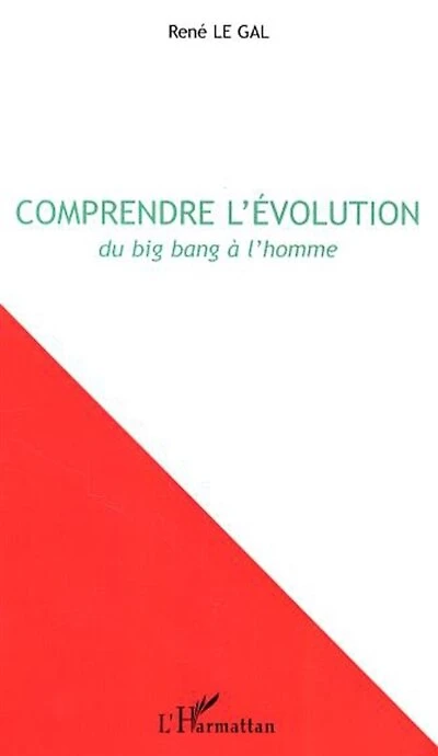 Comprendre l'évolution du big bang à l'homme