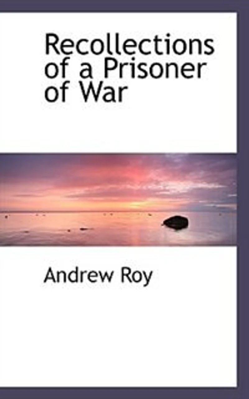 Recollections of a Prisoner War (Classic Reprint)
