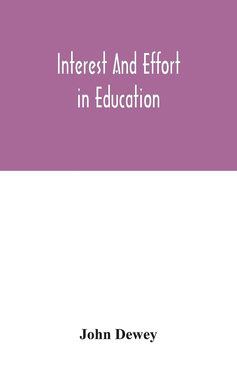 Interest and effort in education