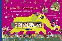 Ma famille nombreuse: 76 poèmes et 1 éléphant