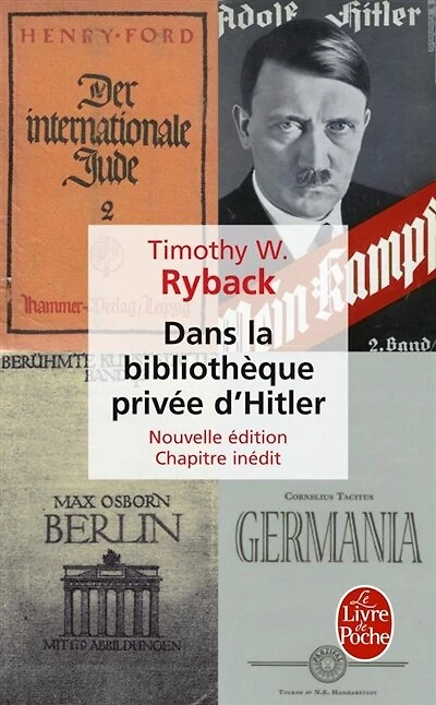Dans la bibliothèque privée d'Hitler: les livres qui ont modelé sa vie