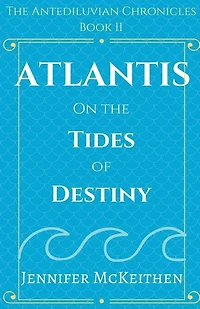 Atlantis On the Tides of Destiny
