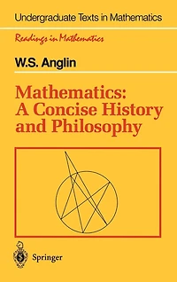 Mathematics: A Concise History And Philosophy