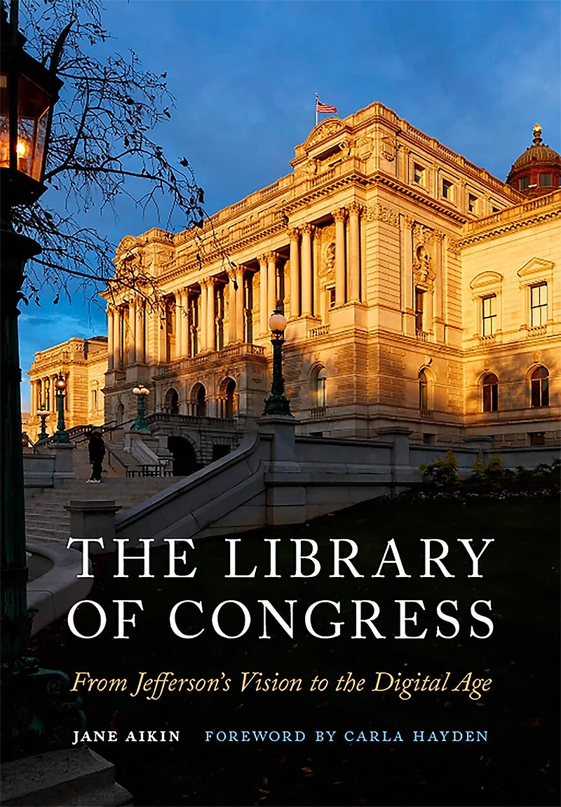 the Library of Congress: From Jefferson's Vision to Digital Age