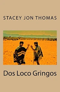 Dos Loco Gringos