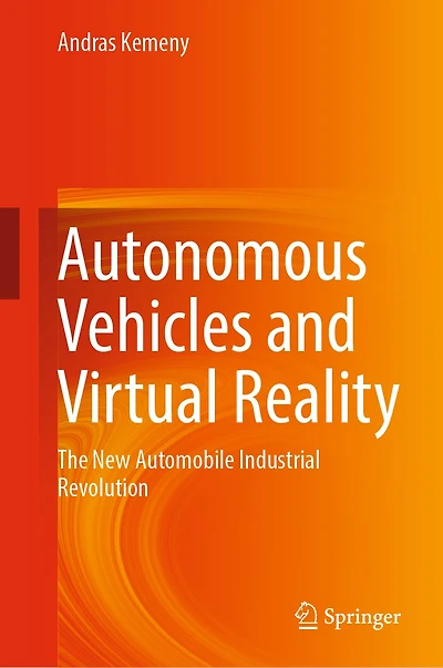 Autonomous Vehicles and Virtual Reality: The New Automobile Industrial Revolution