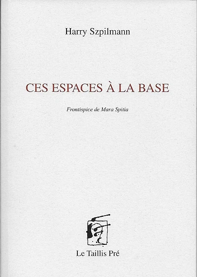 Ces espaces à la base