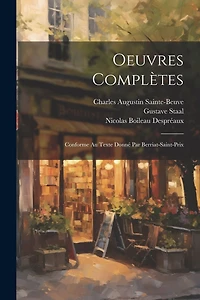 Oeuvres Complètes: Conforme Au Texte Donné Par Berriat-Saint-Prix