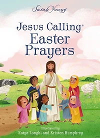 Jesus Calling Easter Prayers: The Bible Story for Kids