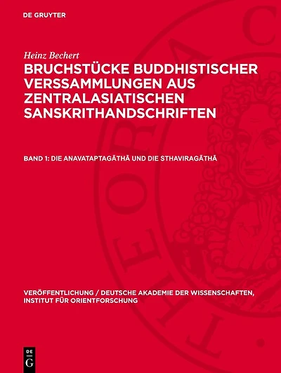 Die Anavataptagāthā und die Sthaviragāthā