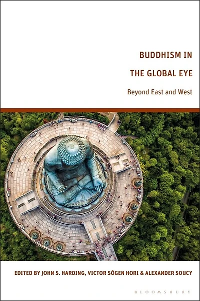 Buddhism In The Global Eye: Beyond East And West