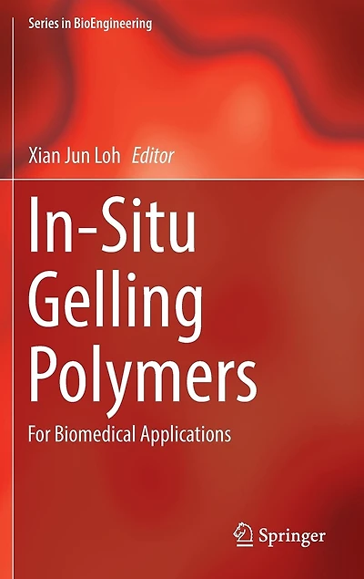 In-Situ Gelling Polymers: For Biomedical Applications