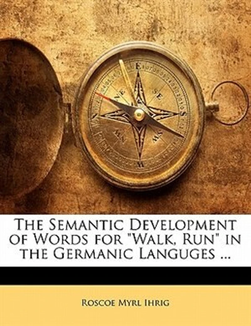 the Semantic Development of Words for "Walk, Run" Germanic Languges