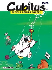 Cubitus - tome 39 - Tu te la coules douce...