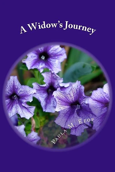A Widow's Journey: Healing a Broken Heart
