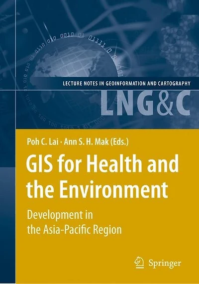 GIS for Health and the Environment: Development Asia-Pacific Region