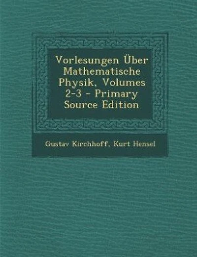 Vorlesungen Über Mathematische Physik, Volumes 2-3 - Primary Source Edition