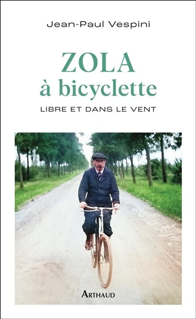 Zola à bicyclette: libre et dans le vent