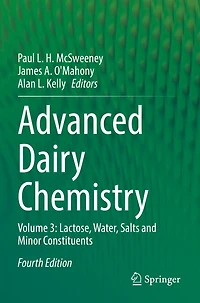 Advanced Dairy Chemistry: Volume 3: Lactose, Water, Salts and Minor Constituents