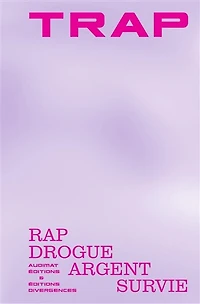 Trap: rap, drogue, argent, survie