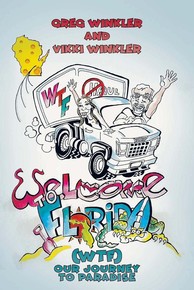 Welcome to Florida (WTF) - Our Journey Paradise